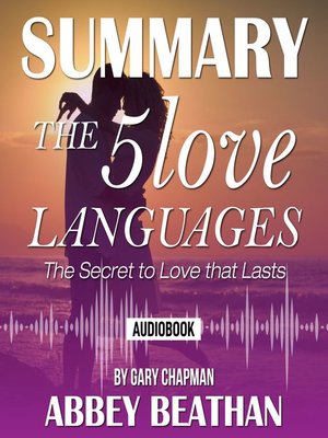 cover image of Summary of The 5 Love Languages: The Secret to Love that Lasts by Gary Chapman